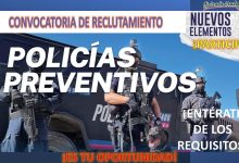 Convocatoria PolicÃ­a Preventivo en Ciudad JuÃ¡rez o en Chihuahua, Chihuahua