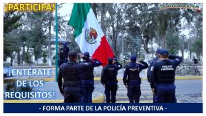 Convocatoria Policía Preventivo en Libres, Puebla