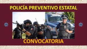 convocatoria policía preventivo estatal 2022-2023