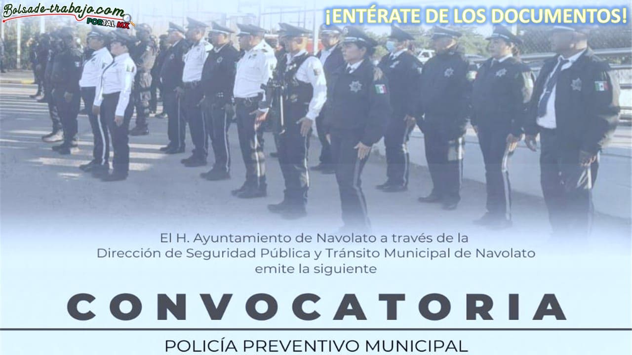 Convocatoria Policía Preventivo Municipal en Navolato, Sinaloa