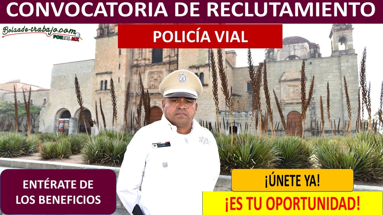 Convocatoria Policía vial Villa Sola de Vega, Oaxaca