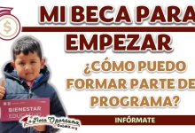 MI BECA PARA EMPEZAR| ¿QUÉ DEBO HACER PARA PODER FORMAR PARTE DEL PROGRAMA?