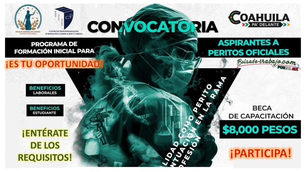 Convocatoria Programa de Formación Inicial para Peritos Oficiales de Coahuila