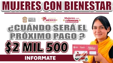 MUJERES CON BIENESTAR| CONOCE LA PRÓXIMA FECHA DE PAGO Y EL PROCESO PARA CONSULTAR TU SALDO