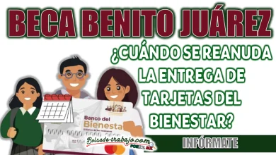 BECA BENITO JUÁREZ| ¿CUÁNDO SE REANUDA LA ENTREGA DE TARJETAS DEL BIENESTAR?