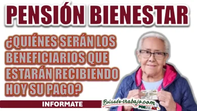 PENSIÓN BIENESTAR| ¿QUIÉNES SERÁN LOS BENEFICIARIOS QUE ESTARÁN RECIBIENDO HOY SU PAGO?