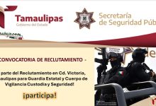 Convocatoria Reclutamiento en Cd. Victoria Tamaulipas para Guardia Estatal y Cuerpo de Vigilancia Custodia y Seguridad
