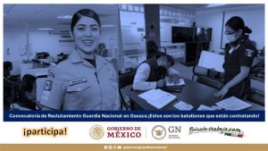 Convocatoria de Reclutamiento Guardia Nacional en Oaxaca