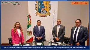 Convocatoria de Reclutamiento Peritos para la FGE de San Luis Potosí