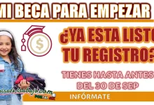 MI BECAR PARA EMPEZAR| ¡ÚLTIMOS DÍAS DE REGISTRO!