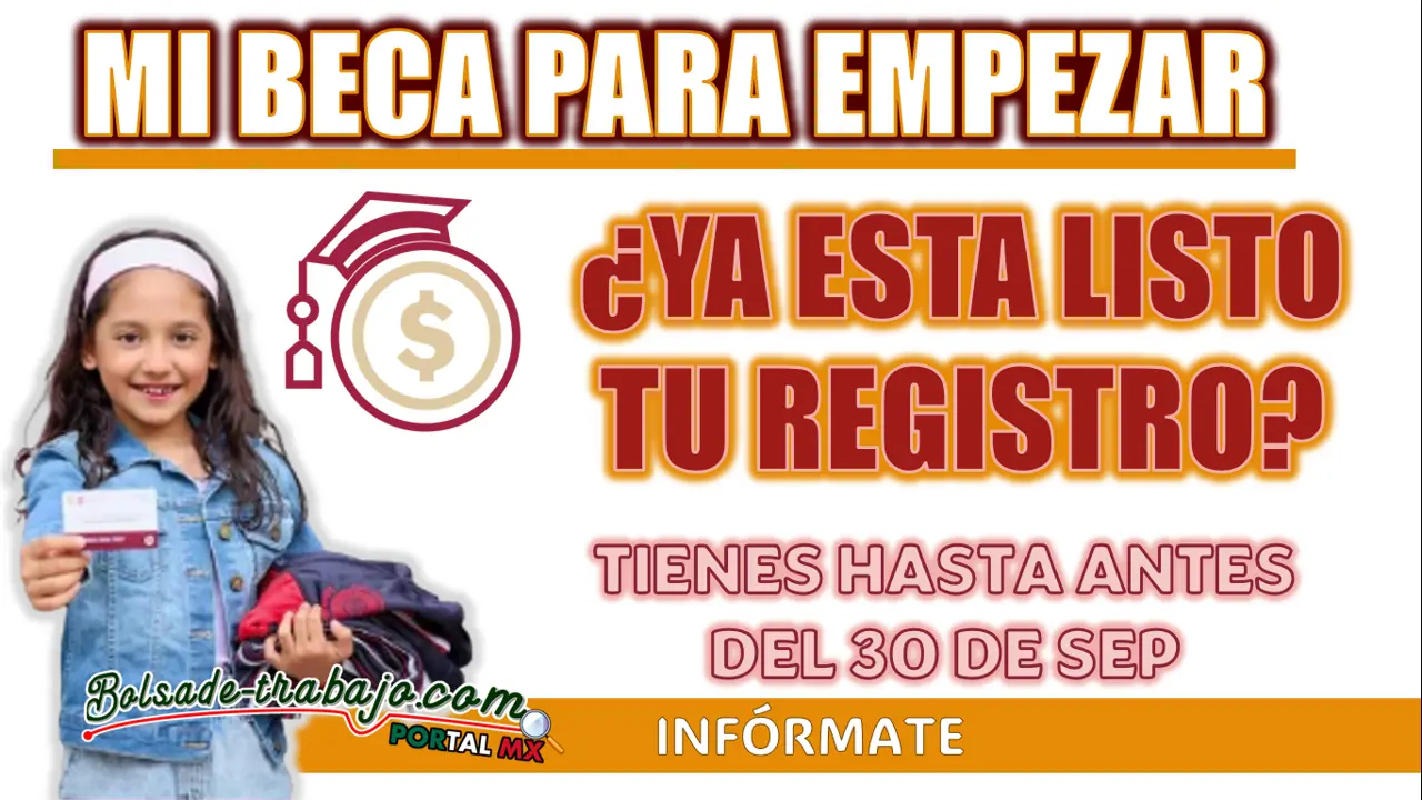 MI BECAR PARA EMPEZAR| ¡ÚLTIMOS DÍAS DE REGISTRO!