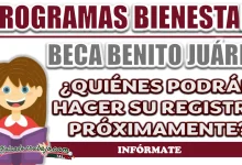 BECA BENITO JUÁREZ| ¿CUÁNDO COMIENZAN LOS REGISTROS DE NUEVO INGRESO?