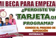 MI BECA PARA EMPEZAR| ¿CUÁL ES EL PROCESO DE REPOSICIÓN DE TARJETA?