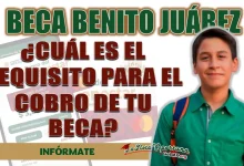 BECA BENITO JUÁREZ| ¿CUÁL ES EL REQUISITO PARA COBRAR TU PAGO EN DICIEMBRE?