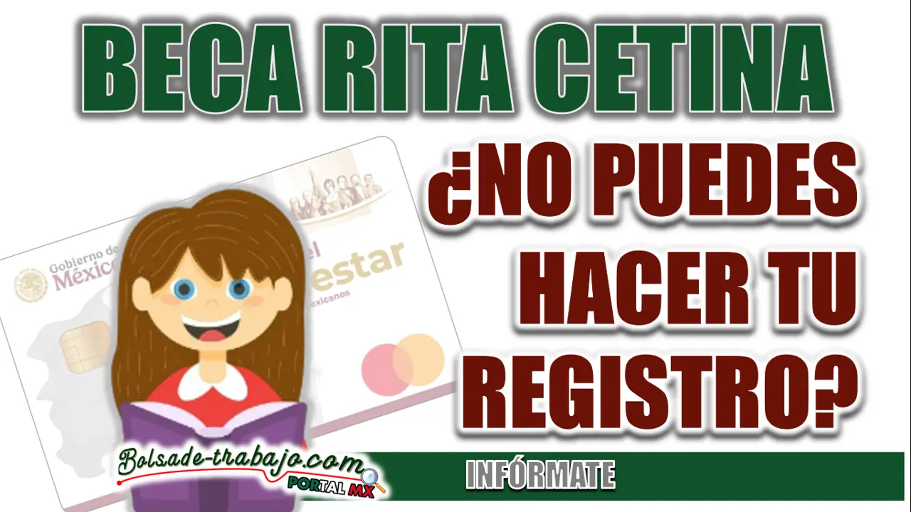 BECA RITA CETINA| ¿QUÉ PUEDES HACER EN CASO DE NO PODER HACER EL REGISTRO?