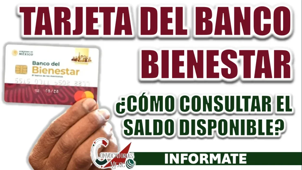 TARJETA BIENESTAR| ¿CÓMO PUEDES CONSULTAR TU SALDO DISPONIBLE?