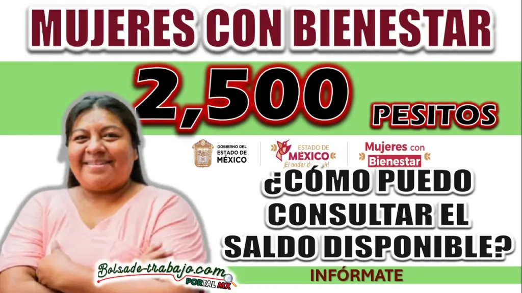 MUJERES CON BIENESTAR| ¿CÓMO PUEDO CONSULTAR EL SALDO DISPONIBLE?