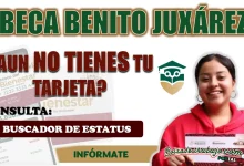 BECA BENITO JUÁREZ| CONOCE LO QUE DEBES HACER SI AÚN NO TE HAN ENTREGADO TU TARJETA DEL PROGRAMA