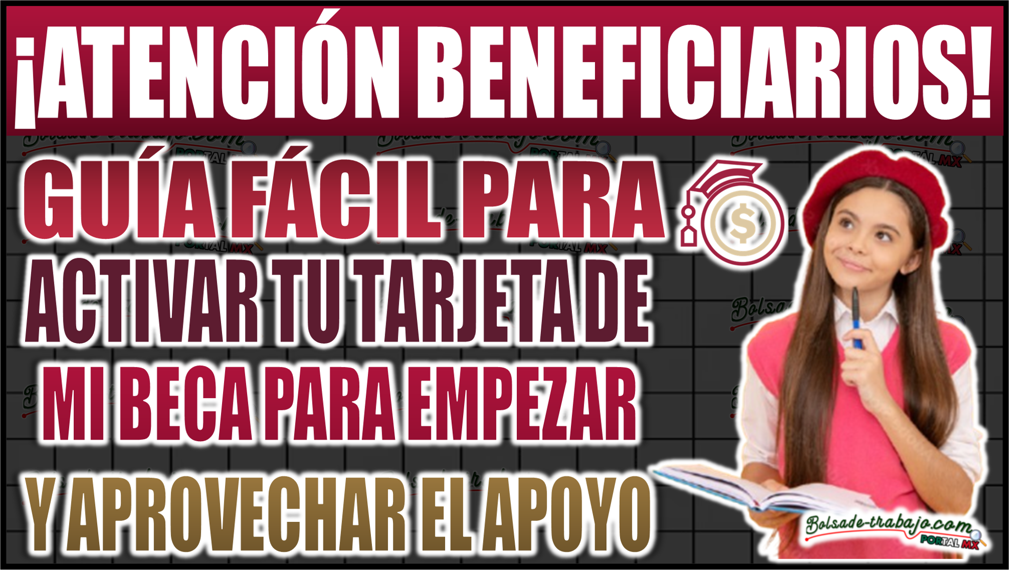 ¡Activa tu tarjeta de Mi Beca para Empezar y aprovecha al máximo el apoyo escolar!