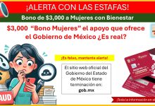 ¡Alerta beneficiarias de Mujeres con Bienestar! – $3,000 en el “Bono Mujeres” el apoyo que ofrece el Gobierno de México ¿Es real?