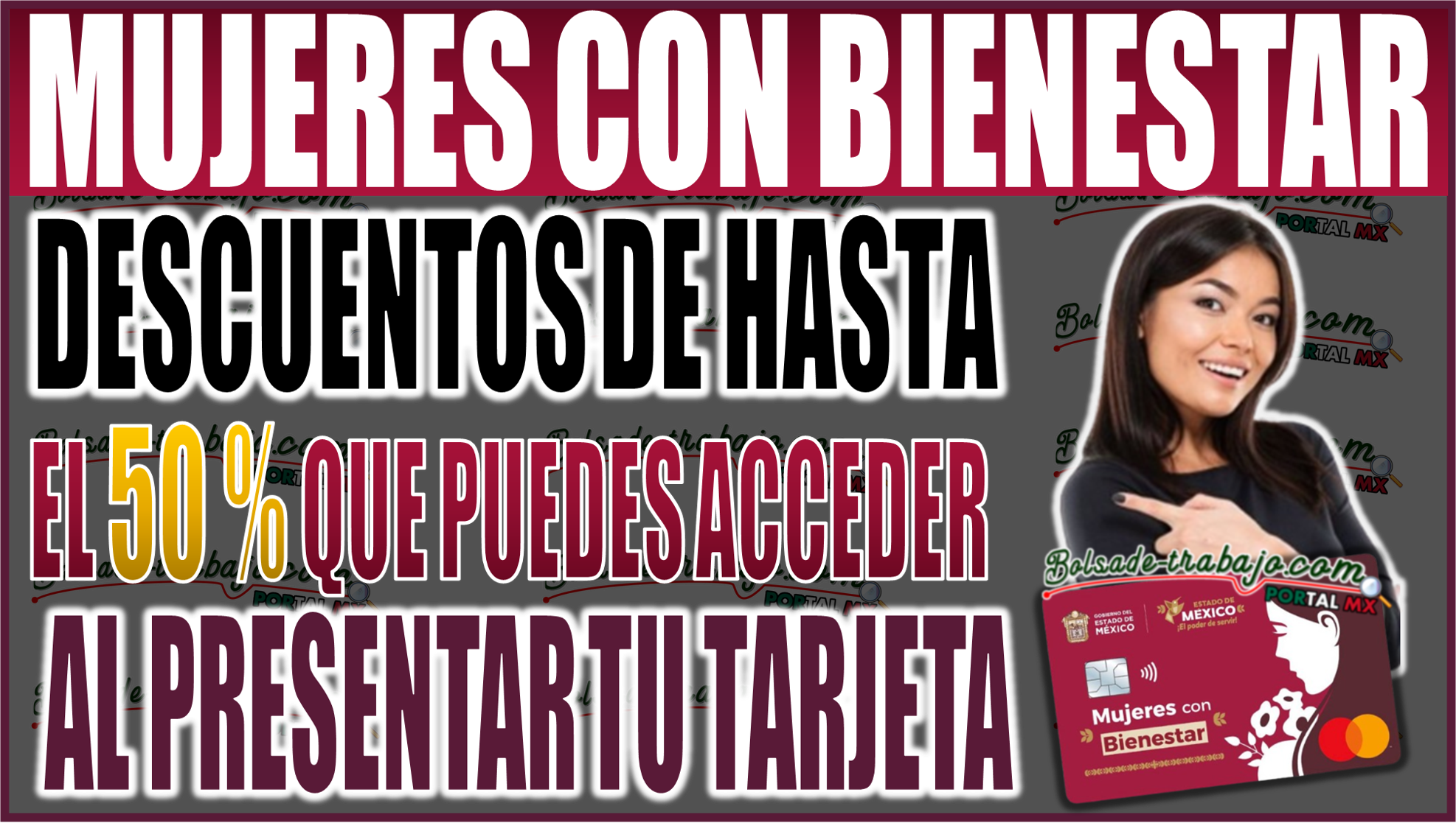 ¡Aprovecha descuentos de hasta 50%! Mujeres con Bienestar en Edomex te beneficia con tu tarjeta