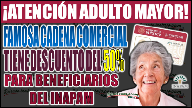 ¡Aprovecha el 50% de descuento en esta famosa cadena comercial con tu tarjeta INAPAM!