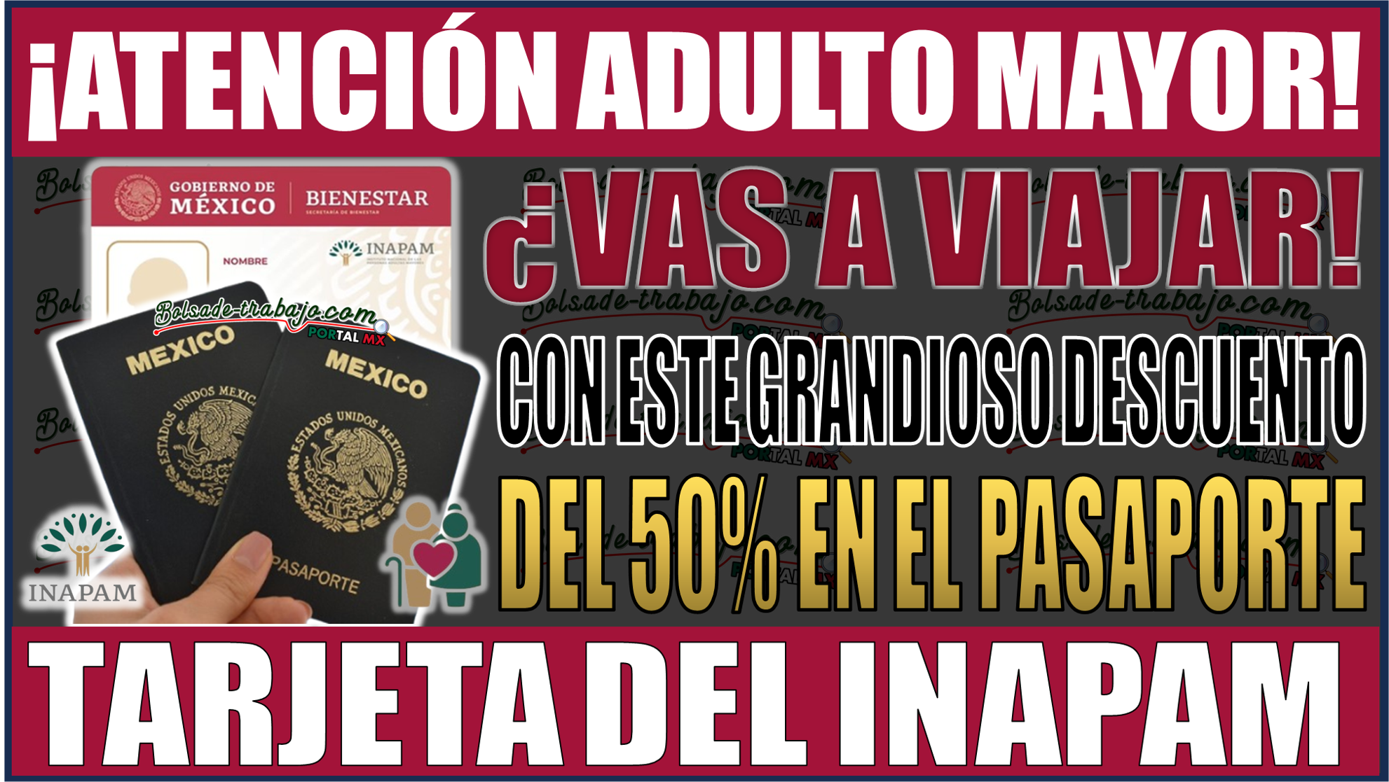 ¡Aprovecha el 50% de descuento en tu pasaporte mexicano con la tarjeta INAPAM!