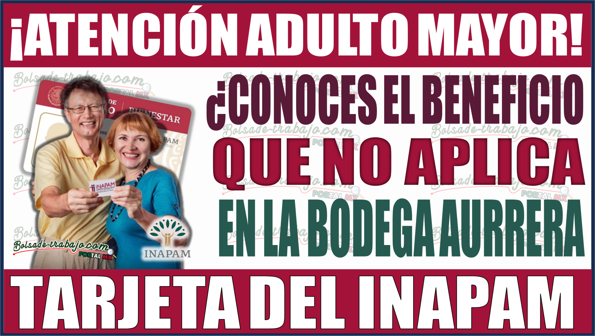 ¡Atención Adultos Mayores! Conoce el beneficio INAPAM que no aplica en Bodega Aurrera