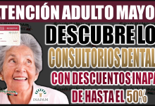 ¡Atención Adultos Mayores! Descubre los consultorios dentales con descuentos INAPAM de hasta el 50%