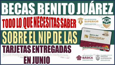 ¡Atención! Beca Benito Juárez: Todo lo que necesitas saber sobre el NIP de las tarjetas entregadas en junio