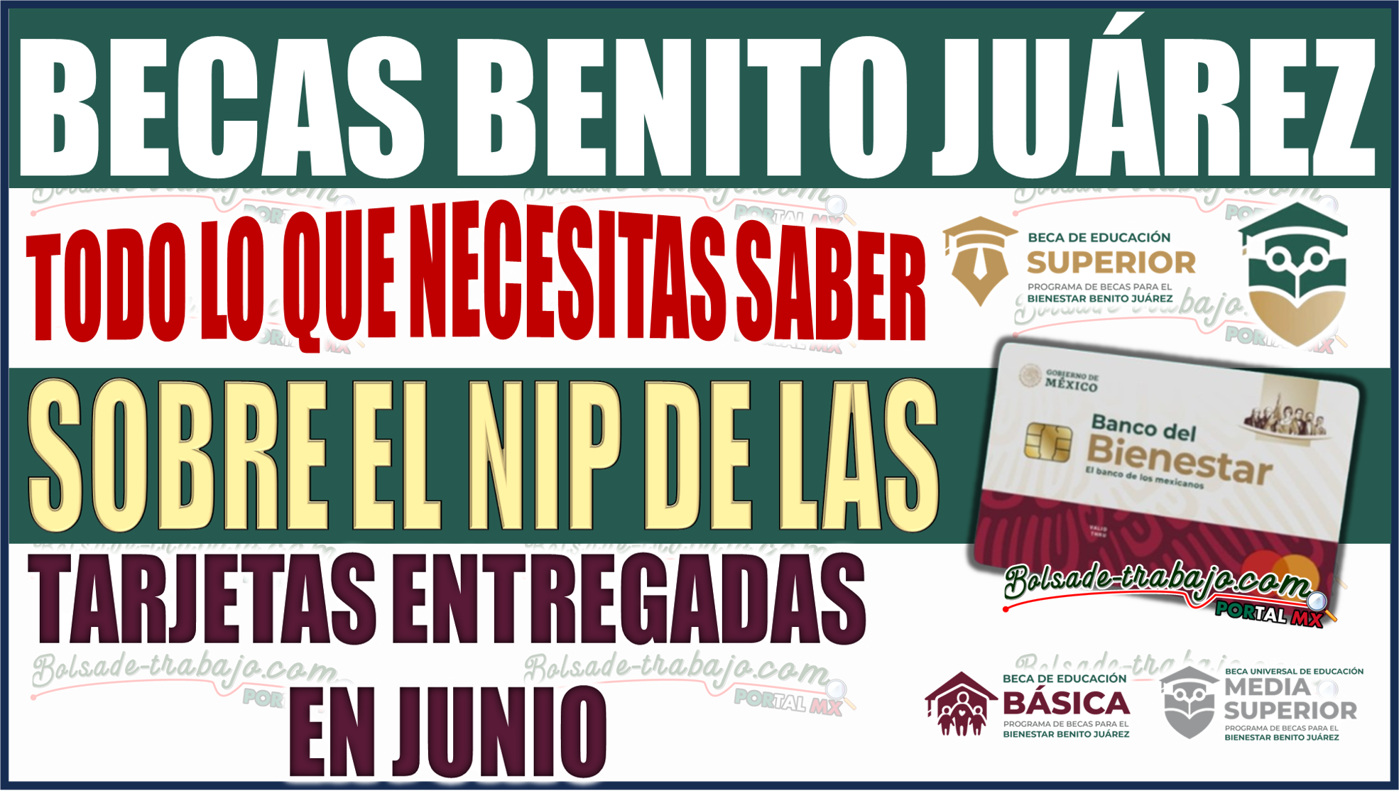 ¡Atención! Beca Benito Juárez: Todo lo que necesitas saber sobre el NIP de las tarjetas entregadas en junio