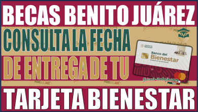 ¡Atención Beneficiarios! consulta ahora la fecha de entrega de tu tarjeta del Bienestar de la Beca Benito Juárez para junio 2024