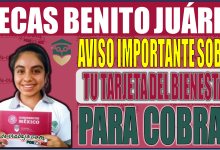 ¡Atención Estudiantes! Aviso crucial sobre tu tarjeta del Bienestar para cobrar la Beca Benito Juárez