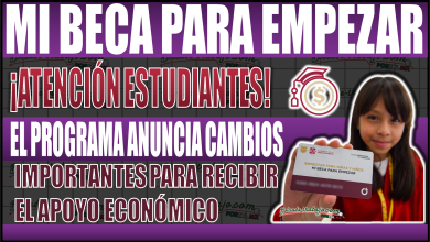 ¡Atención! Mi Beca para Empezar anuncia cambios importantes para recibir el apoyo económico