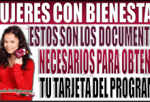 ¡Atención, Mujeres del Edomex! Estos son los documentos necesarios para obtener tu tarjeta de Mujeres con Bienestar