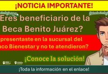 ¡Atención becario de beca Benito Juárez! ¿Te presentaste en la sucursal del Banco Bienestar y no te atendieron? Aquí te presentamos la solución