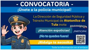 ¡Atención expolicías! – Conoce la convocatoria de reclutamiento policial de Atotonilco de Tula: requisitos y documentos solicitados