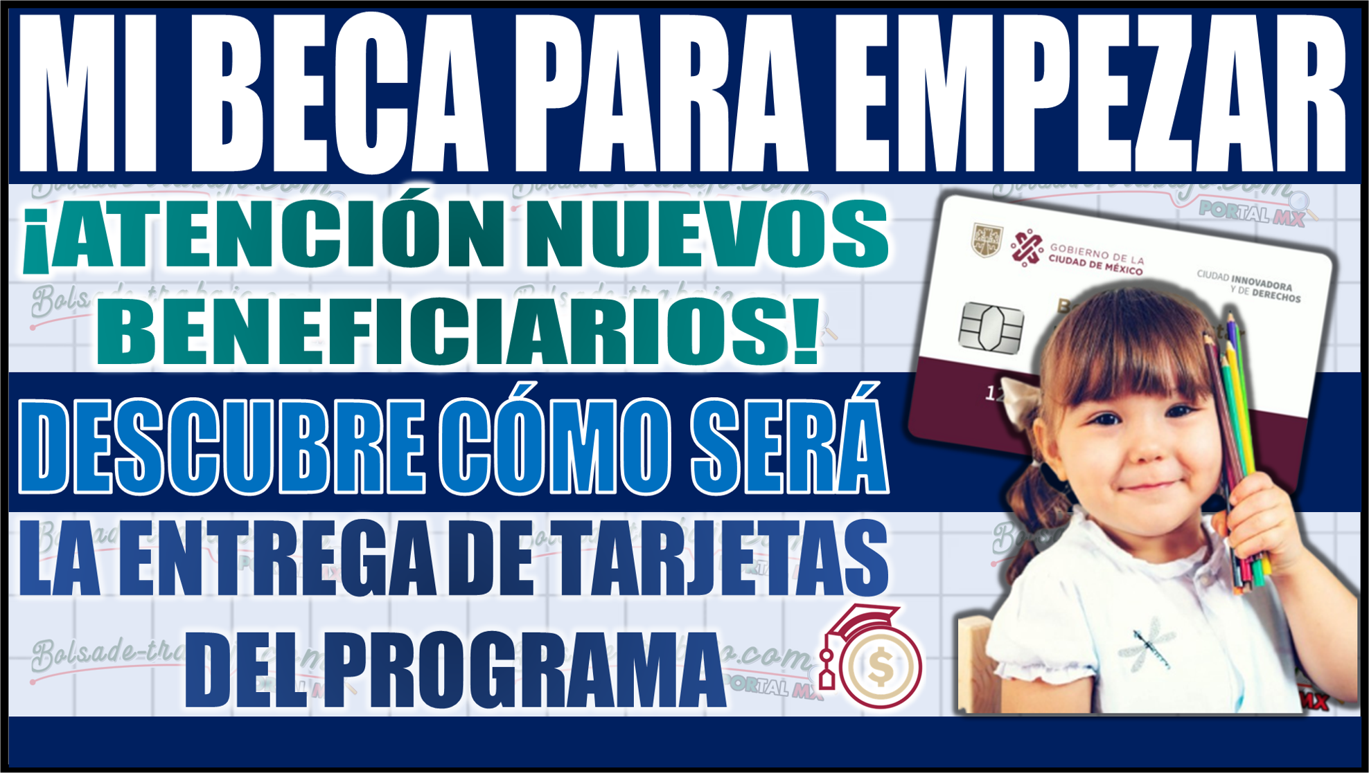 ¡Atención nuevos beneficiarios! Descubre cómo será la entrega de tarjetas de Mi Beca para Empezar