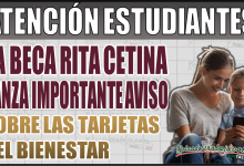 ¡Atención padres y estudiantes! Beca Rita Cetina lanza importante aviso sobre las tarjetas de cobro