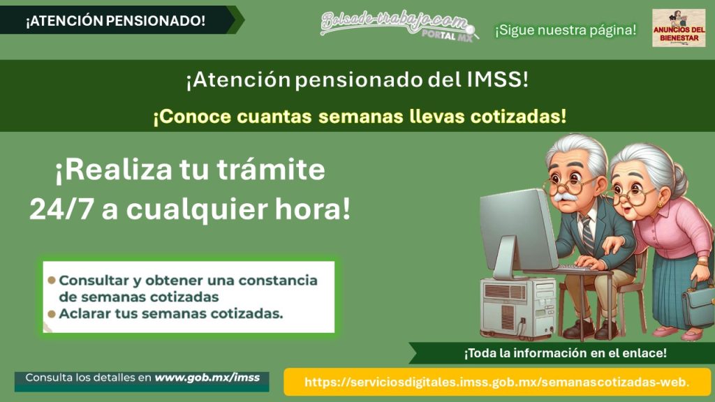 ¡Atención pensionado del IMSS! - ¡Conoce cuantas semanas llevas cotizadas!