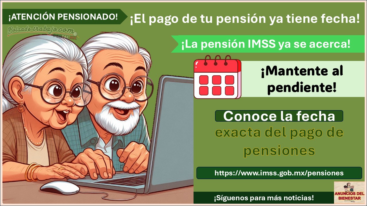 ¡Atención pensionado del IMSS! – El pago de tus prestaciones ya tiene fecha en octubre, mantente alerta a esta fecha