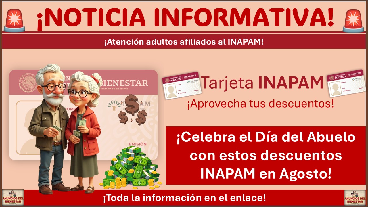 ¡Celebra el Día del Abuelo con estos descuentos INAPAM en Agosto! 1 ¡Celebra el Día del Abuelo con estos descuentos INAPAM en Agosto!
