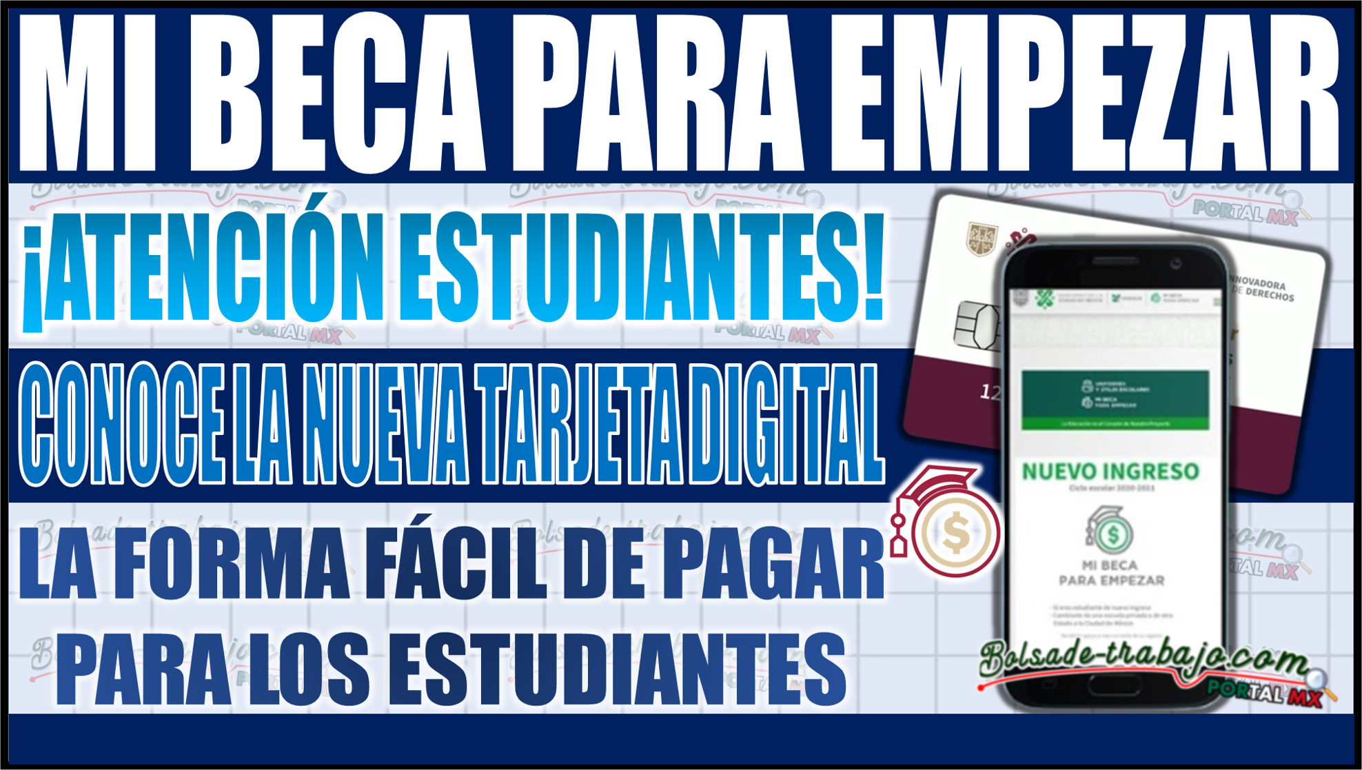 ¡Conoce la nueva tarjeta digital de Mi Beca para Empezar! La forma fácil de pagar para estudiantes