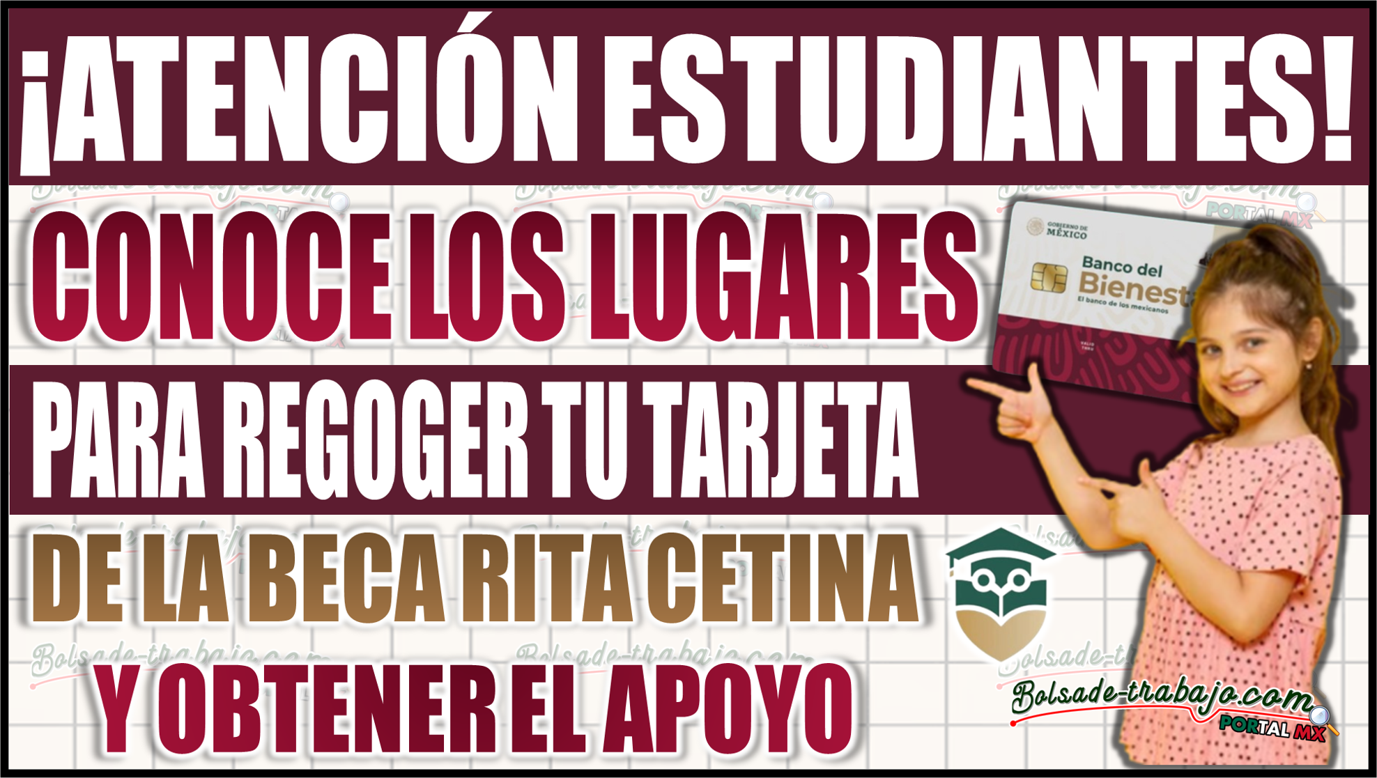 ¡Conoce los lugares para recoger tu tarjeta y obtener el apoyo de la Beca Rita Cetina!