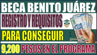 ¡Consigue hasta 9,200 pesos! Registro y requisitos para la Beca Benito Juárez 2024