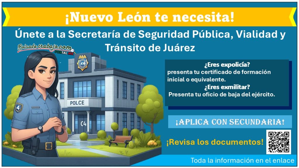 ¡Convocatoria abierta! La Secretaría de Seguridad Pública, Vialidad y Tránsito de Juárez, Nuevo León está invitando a unirse como policía preventivo municipal ¡Aplica con dos requisitos!