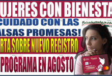 ¡Cuidado con las falsas promesas! Alerta sobre nuevo registro al pago en la convocatoria de Mujeres con Bienestar 2024 en agosto