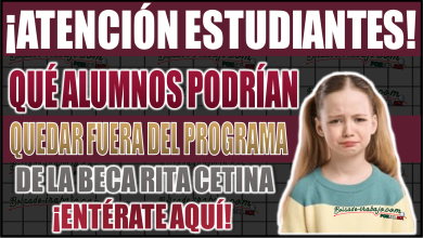 ¡Descubre qué alumnos podrían quedar fuera del programa de la Beca Rita Cetina!