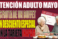 ¡Disfruta de un buffet con descuento especial para Adultos Mayores con INAPAM en el Edomex!