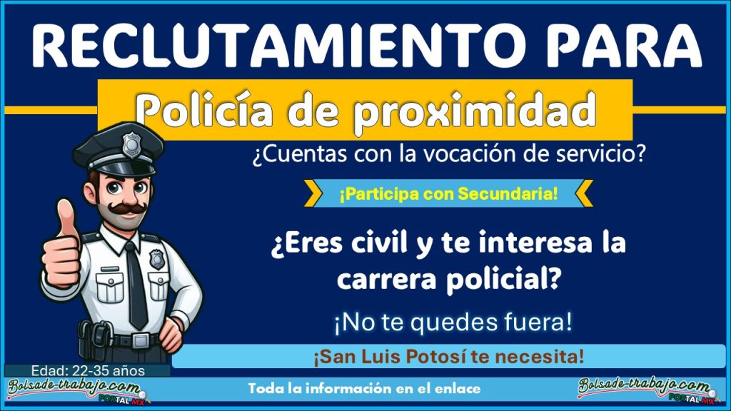 ¡Empleo policial en San Luis Potosí! – Conoce la convocatoria de reclutamiento de Catorce y únete como policía de proximidad